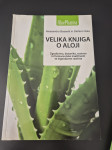 VELIKA KNJIGA O ALOJI