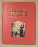 Velika knjiga o praznikih praznovanja na Slovenskem