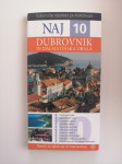 VODNIK NAJ 10 DUBROVNIK IN DALMATINSKA OBALA