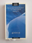 VSI ŠTIRTISOČAKI ALP PO OBIČAJNIH SMEREH