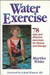 Water exercise / Martha D. White