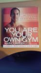 You are your own gym - M.Lauren&J.Clark