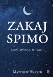 Zakaj spimo, Matthew Walker, nova knjiga