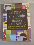 Zdravje iz kuhinje, ljudska zdravila na sodoben način