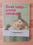 { Živali tožijo prerok obtožuje }