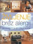 Življenje brez alergij  / Peter Howarth in Anita Reid