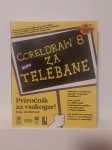 Coreldraw 8 za Telebane - Deke McClelland (Pasadena, 1998)