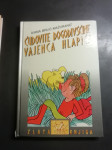 CUDOVIET DOGODIVSCINE VAJENCA HLAPICA MAZURANIC LETO 1991 CENA 6 EUR