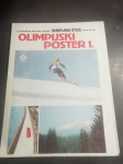OLIMPIJSKI POSTER 1 BOJAN KRIŽAJ  CENA 25 EUR TEL 070 604 547