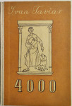 4000 : času primerna povest / Ivan Tavčar, 1948