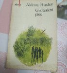 Aldous Huxley - Groteskni ples