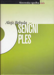 Alojz Rebula: SENČNI PLES