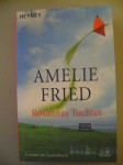 AMELIE FRIED - ROSANNAS TOCHTER