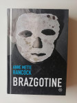 ANNE METTE HANCOCK, BRAZGOTINE