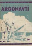 Argonavti : roman / Radislav Rudan