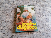 Arthur Hailey KONČNA DIAGNOZA Cz 1975