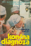Arthur Hailey: KONČNA DIAGNOZA