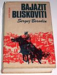 BAJAZIT BLISKOVITI - Sergej Borodin (zgodovinski roman)