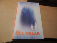 BEL OBLAK M. KOČEVAR SAMOZALOŽBA 2012