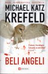 Beli angeli / Michael Katz Krefeld