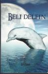 Beli delfin / [besedilo Gill Lewis