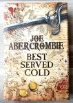 BEST SERVED COLD Joe Abercrombie
