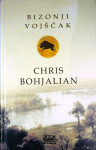 BIZONJI VOJŠČAK, Chris Bohjalian