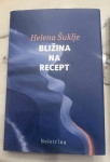 Bližina na recept Helena Šuklje
