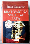 BRATOVŠČINA SVETEGA PRTA Julia Navarro