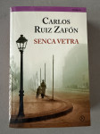 Carlos ZAFON RUIZ - Senca vetra