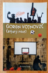 Čefurji raus, Goran Vojnović