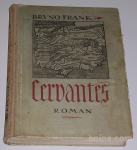 CERVANTES – Bruno Frank – biografski roman