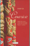 Cesarica  / Shan Sa