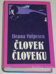 ČLOVEK ČLOVEKU – Ileana Vulpescu (ljubezenski roman)