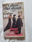 Colleen McCullough - Dame iz hiše Missalonghi