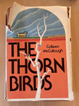 Colleen McCullough: The thorn birds