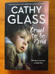 Cruel to be kind - Cathy Glass (angleški jezik - roman)