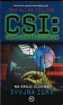 CSI: Na kraju zločina. Dvojna igra