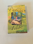 ČUDEŽNI FELIKS (Andrej Hieng)