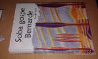 Soba gospe Bernarde / Cvetka Bevc