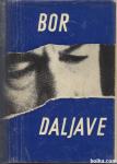 Daljave : roman / Matej Bor