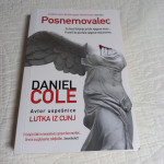 Daniel Cole, POSNEMOVALEC