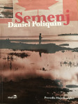 DANIEL POLIQUIN: SEMENJ