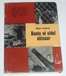 DANTE NI VIDEL NIČESAR – Albert Londres (vojni roman)