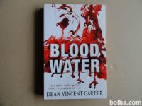DEAN VINCENT CARTER, BLOOD WATER