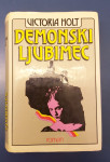 Demonski ljubimec, VICTORIA HOLT
