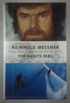 DER NACKTE BERG, Reinholf Messner
