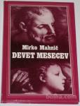 DEVET MESECEV – Mirko Mahnič