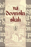 Na devinski skali : zgodovinski roman / spisal Miroslav Malovrh
