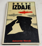 DNEVI IZDAJE - Aleksander Marodić (roman NOB)